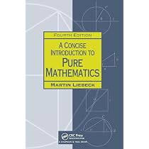 Buy Concise Introduction to Pure Mathematics: From Memories to
